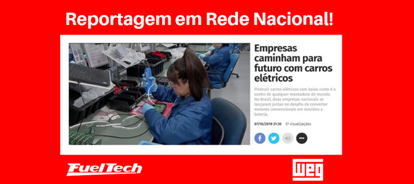 Parceria FuelTech e WEG em Rede Nacional!